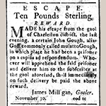 Fig. 21: Notice of John Gough’s escape from jail in the City Gazette or the Daily Advertiser (Charleston, SC), 2 December 1790 (originally placed 30 November 1790).