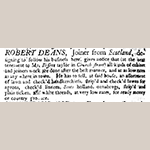 Fig. 14: Robert Deans advertisement, 29 January 1750, "South Carolina Gazette."