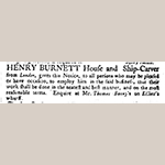 Fig. 15: Henry Burnett advertisement, 16 April 1750, "South Carolina Gazette."