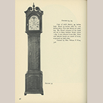 Fig. 58: Tall case clock with works by Benjamin Chandlee Jr. (1723–1791) and case possibly by Jonathan Ross (1748–1832), ca.1769, Chester Co., PA. Cherry with unrecorded secondary woods, brass, silvered brass, and unidentified metals; HOA: 94”, WOA (at hood): 19”. Private collection. Illustrated in Edward E. Chandlee, “Six Quaker Clockmakers” (Stratford, CT: New England Publishing, 1975), 96, fig. 54.