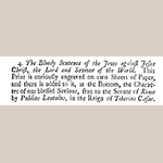 Fig. 10: Description of the print titled “The Bloody Sentence of the Jews Against Jesus Christ the Lord and Saviour of the World” from John Bowles’s 1728 catalog of maps, prints, books, and books of maps. 